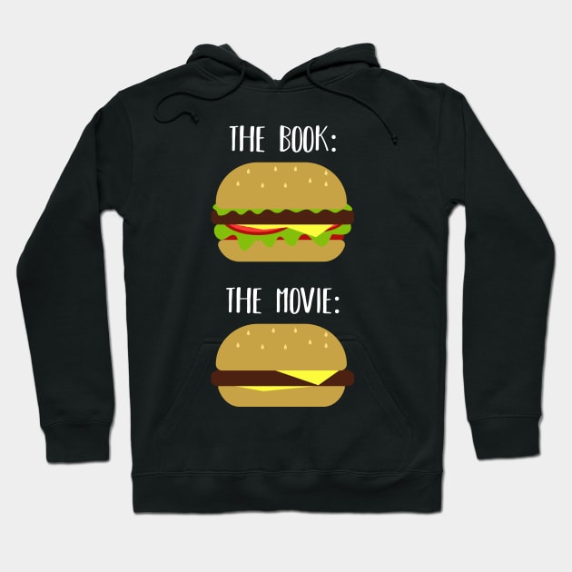 A Book Is Juicier Than Its Movie Hoodie by SiGo